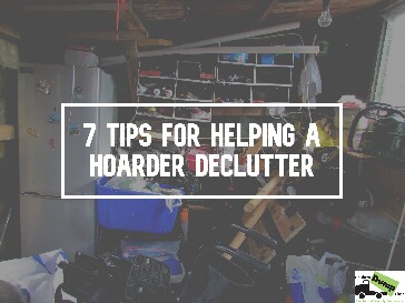 7 Decluttering Tips For Hoarders